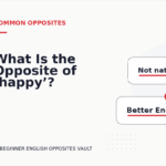 What Is the Opposite of ‘happy’?