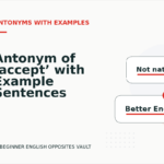 Antonym of ‘accept’ with Example Sentences
