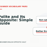 Polite and Its Opposite: Simple Guide