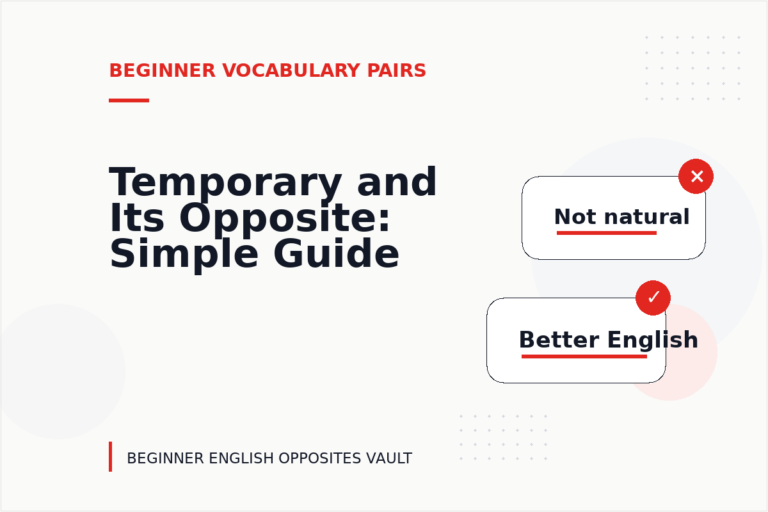 Temporary and Its Opposite: Simple Guide
